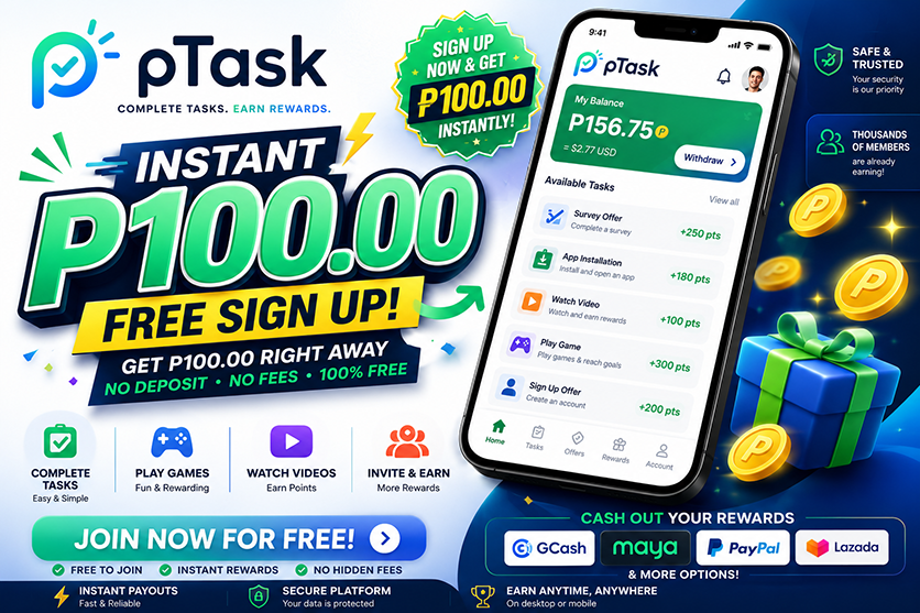Join pTask and get ₱100 instant signup reward